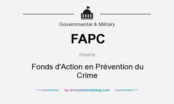 What does FAPC mean? It stands for Fonds d`Action en Prévention du Crime