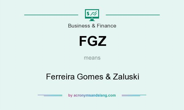 What does FGZ mean? It stands for Ferreira Gomes & Zaluski