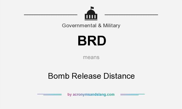 What does BRD mean? It stands for Bomb Release Distance