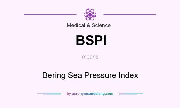 What does BSPI mean? It stands for Bering Sea Pressure Index