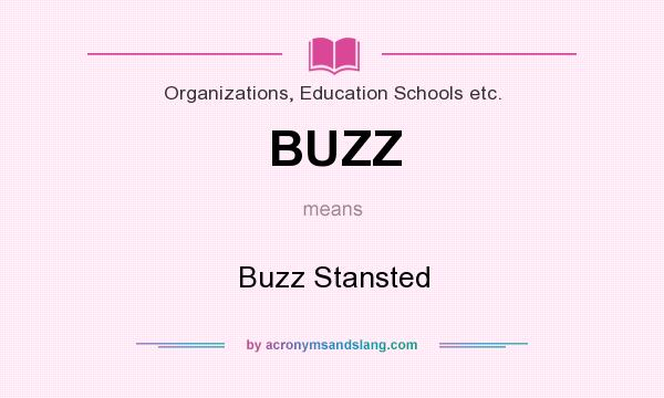What does BUZZ mean? It stands for Buzz Stansted