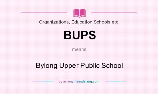 What does BUPS mean? It stands for Bylong Upper Public School