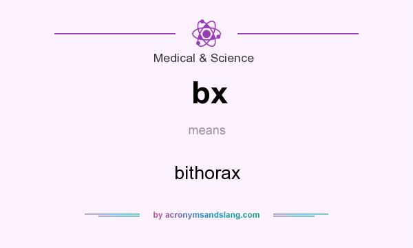 What does bx mean? It stands for bithorax