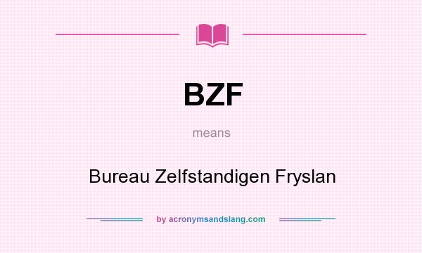 What does BZF mean? It stands for Bureau Zelfstandigen Fryslan