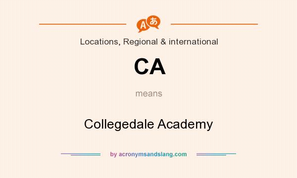 What does CA mean? It stands for Collegedale Academy