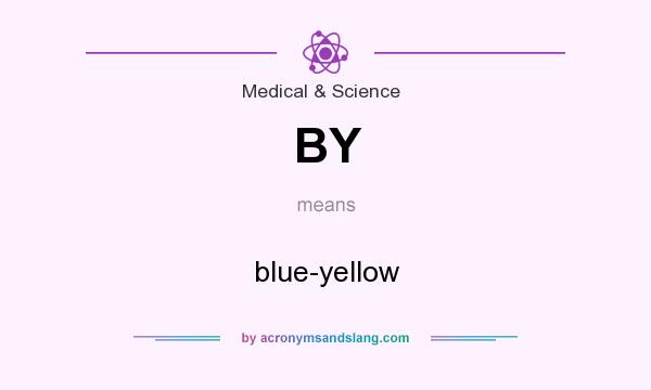 What does BY mean? It stands for blue-yellow