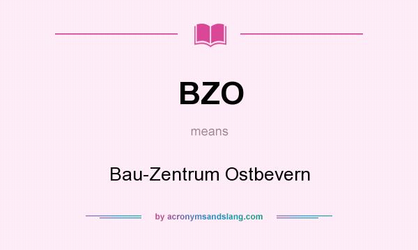 What does BZO mean? It stands for Bau-Zentrum Ostbevern