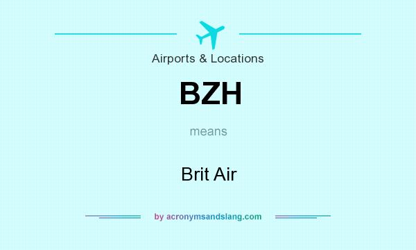 What does BZH mean? It stands for Brit Air