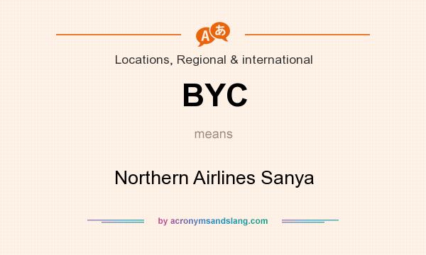 What does BYC mean? It stands for Northern Airlines Sanya
