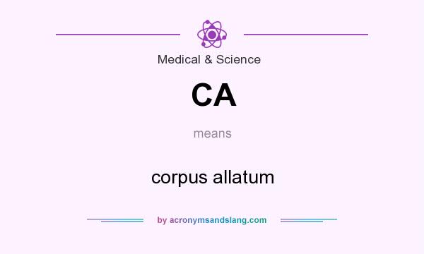 What does CA mean? It stands for corpus allatum