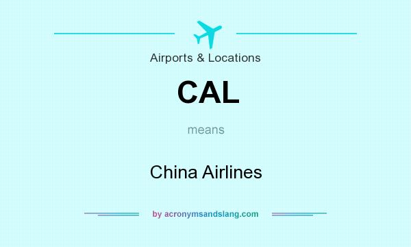 What does CAL mean? It stands for China Airlines