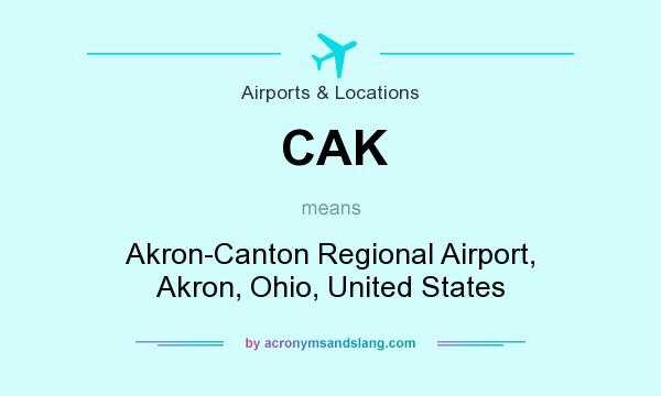 What does CAK mean? It stands for Akron-Canton Regional Airport, Akron, Ohio, United States