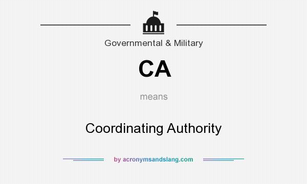 What does CA mean? It stands for Coordinating Authority