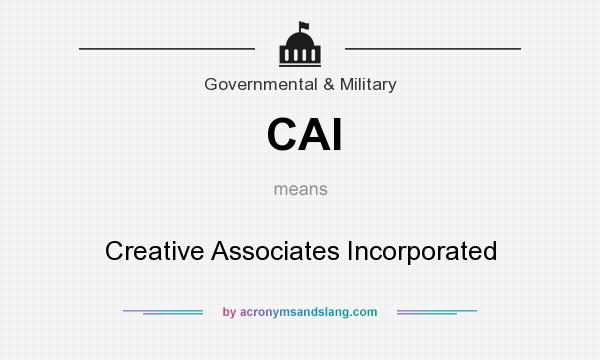 What does CAI mean? It stands for Creative Associates Incorporated