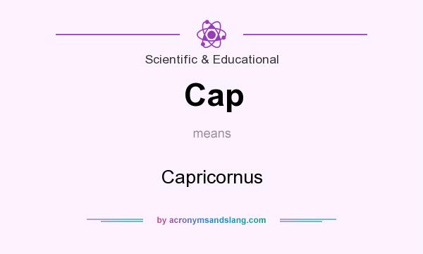 What does Cap mean? It stands for Capricornus