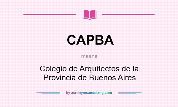 What does CAPBA mean? It stands for Colegio de Arquitectos de la Provincia de Buenos Aires