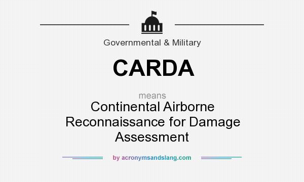 What does CARDA mean? It stands for Continental Airborne Reconnaissance for Damage Assessment