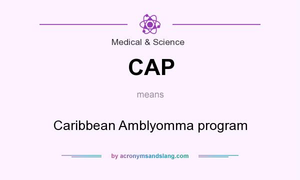 What does CAP mean? It stands for Caribbean Amblyomma program