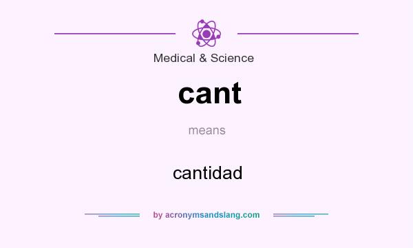 What does cant mean? It stands for cantidad