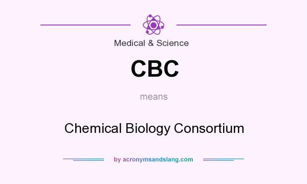 What does CBC mean? It stands for Chemical Biology Consortium