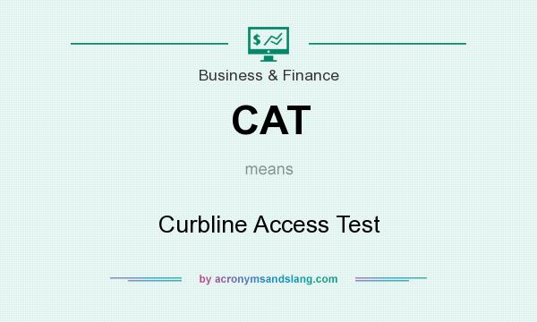 What does CAT mean? It stands for Curbline Access Test