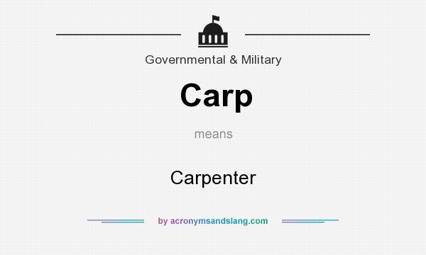 What does Carp mean? It stands for Carpenter