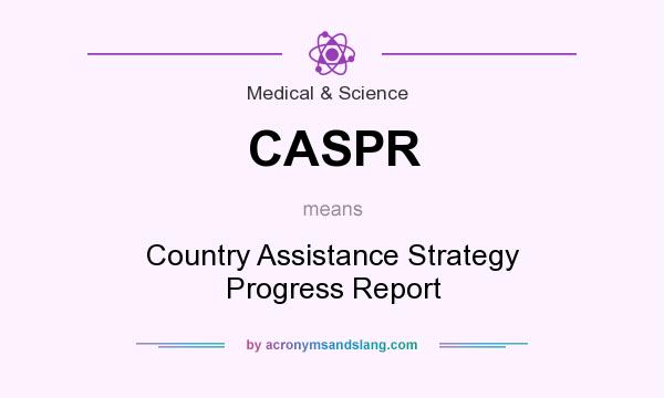 What does CASPR mean? It stands for Country Assistance Strategy Progress Report