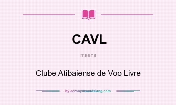 What does CAVL mean? It stands for Clube Atibaiense de Voo Livre