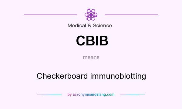 What does CBIB mean? It stands for Checkerboard immunoblotting