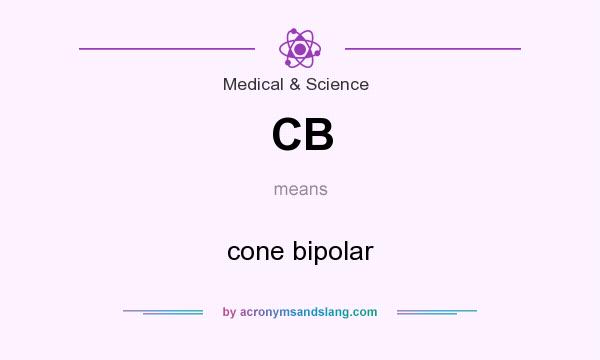 What does CB mean? It stands for cone bipolar