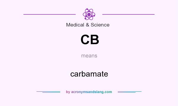 What does CB mean? It stands for carbamate