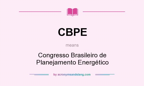 What does CBPE mean? It stands for Congresso Brasileiro de Planejamento Energético