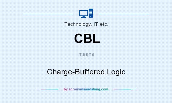 What does CBL mean? It stands for Charge-Buffered Logic