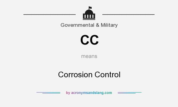 What does CC mean? It stands for Corrosion Control