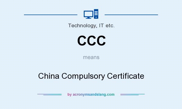 What does CCC mean? It stands for China Compulsory Certificate