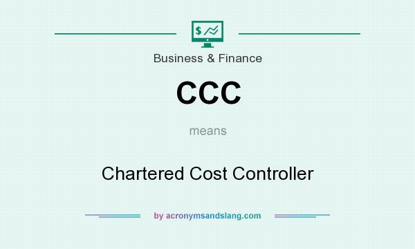 What does CCC mean? It stands for Chartered Cost Controller
