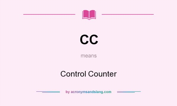 What does CC mean? It stands for Control Counter