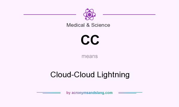 What does CC mean? It stands for Cloud-Cloud Lightning