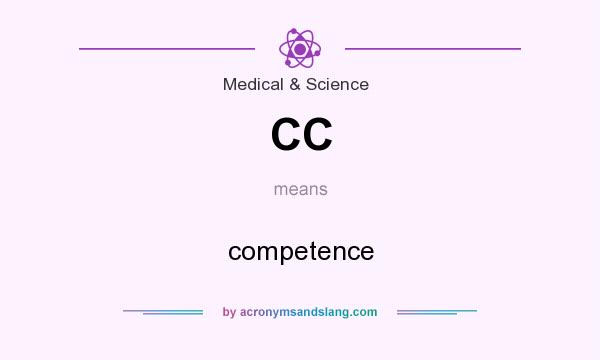 What does CC mean? It stands for competence
