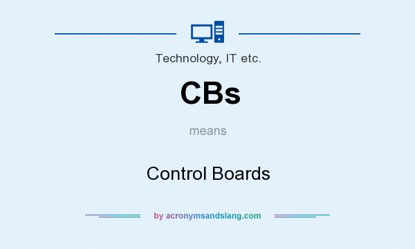 What does CBs mean? It stands for Control Boards