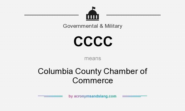 What does CCCC mean? It stands for Columbia County Chamber of Commerce