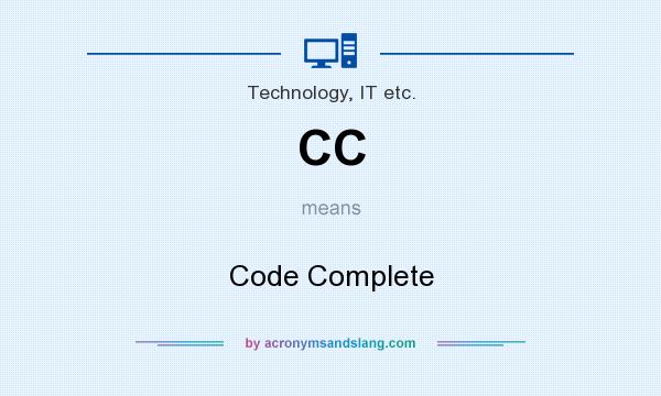 What does CC mean? It stands for Code Complete