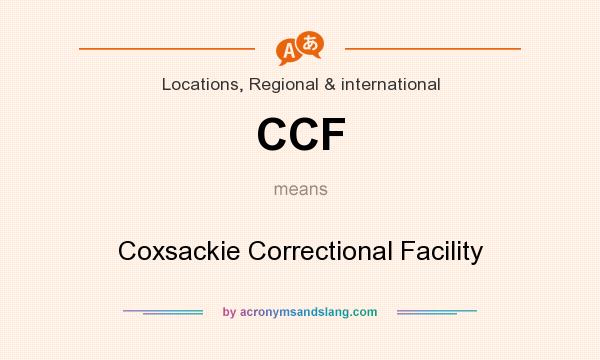 What does CCF mean? It stands for Coxsackie Correctional Facility