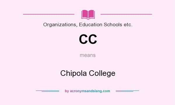 What does CC mean? It stands for Chipola College