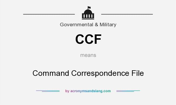 What does CCF mean? It stands for Command Correspondence File