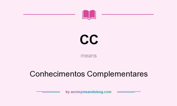 What does CC mean? It stands for Conhecimentos Complementares