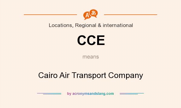 What does CCE mean? It stands for Cairo Air Transport Company