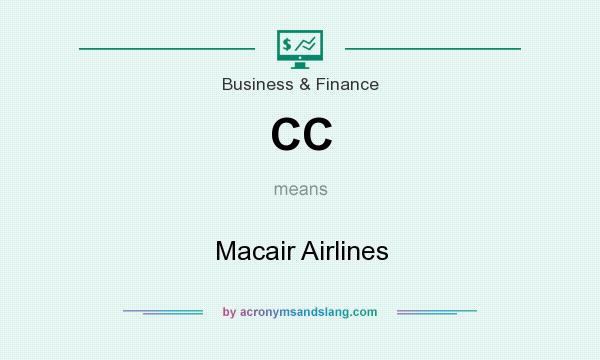 What does CC mean? It stands for Macair Airlines