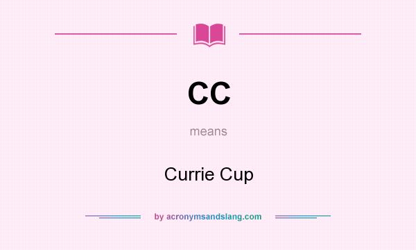 What does CC mean? It stands for Currie Cup