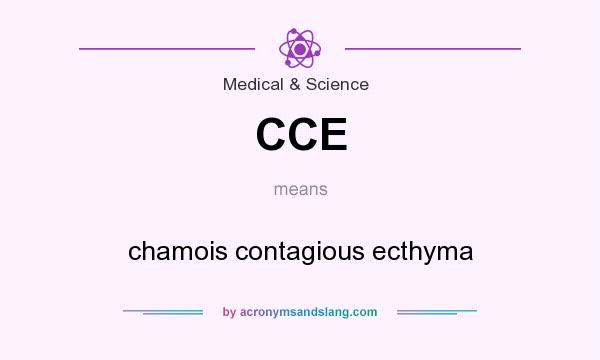 What does CCE mean? It stands for chamois contagious ecthyma